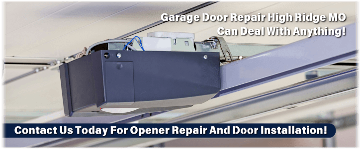 Garage Door Opener Repair And Installation High Ridge MO